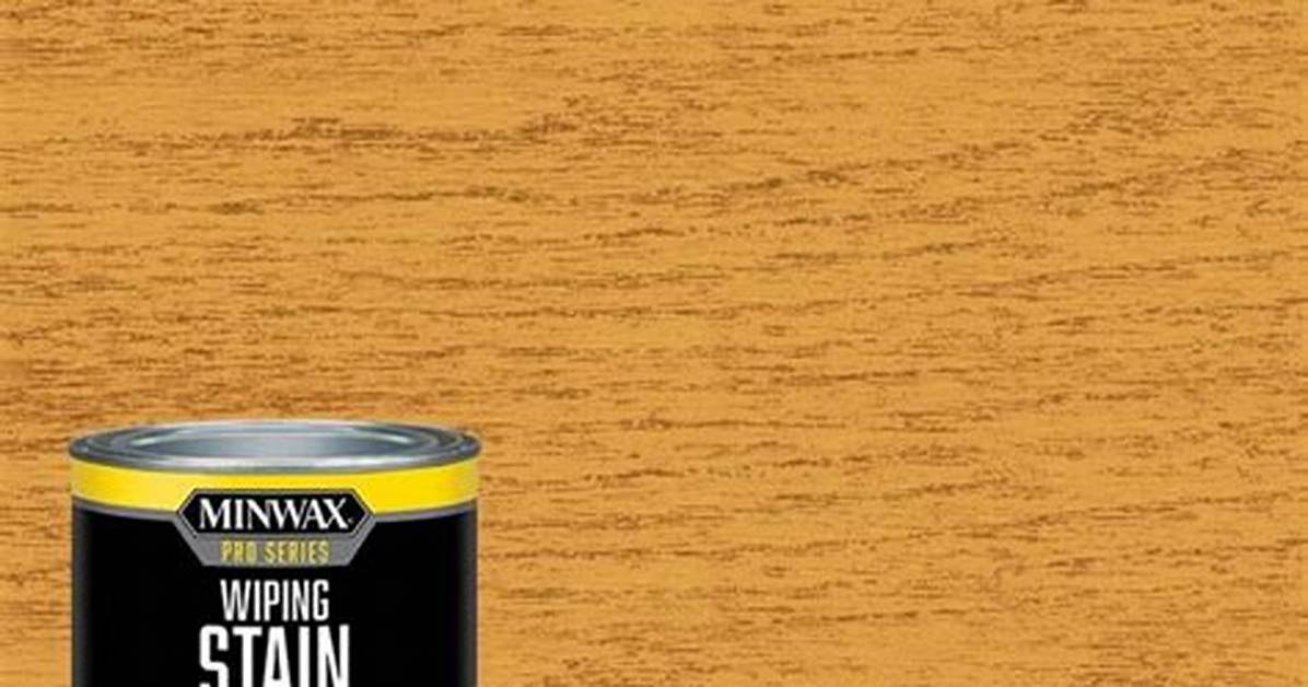 What Is Minwax Wiping Stain?