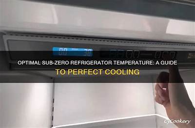 What Temperature Should My Sub Zero Refrigerator Be Set at?