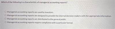 Which Is a Characteristic of Managerial Accounting?
