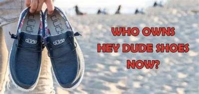 Who Owns Hey Dude Shoes?