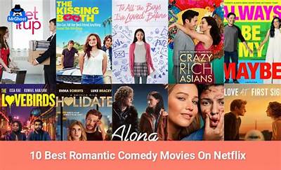 Who's in the Netflix Romantic Comedy?
