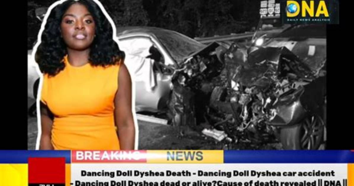 Who Was Dancing Doll Dyshea Killed in an Accident? Twitter Tribute Flow in for the Reality Show