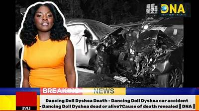 Who Was Dancing Doll Dyshea Killed in an Accident? Twitter Tribute Flow in for the Reality Show