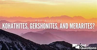 Who Were the Kohathites, Gershonites, and Merarites?