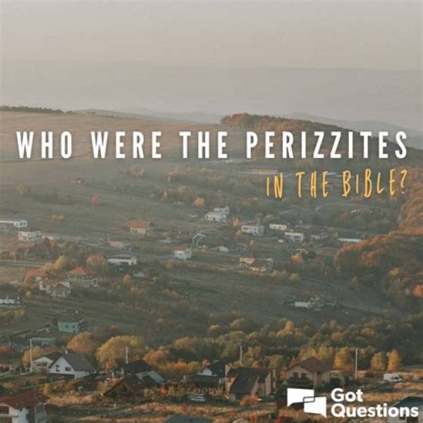 Who Were the Perizzites in the Bible?