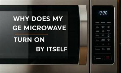 Why Does My Microwave Turn on When I Close the Door?