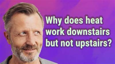 Why Is My Heating Working Upstairs but Not Downstairs?