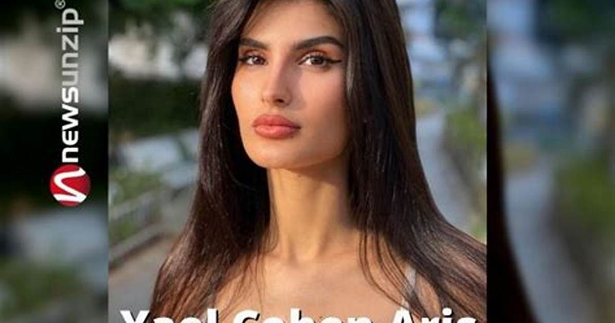 Yael Cohen Aris Height, Weight, Net Worth, Age, Birthday, Wikipedia, Who, Nationality, Biography