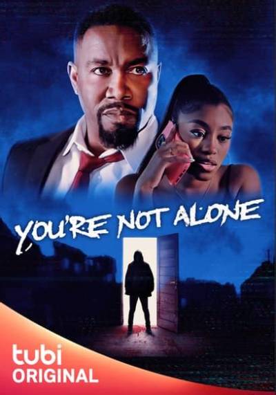 You Are Not Alone Tubi Cast List and Movie Review